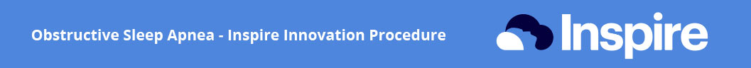 Obstructive Sleep Apnea - Inspire Innovation Procedure